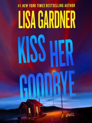cover image of Kiss Her Goodbye